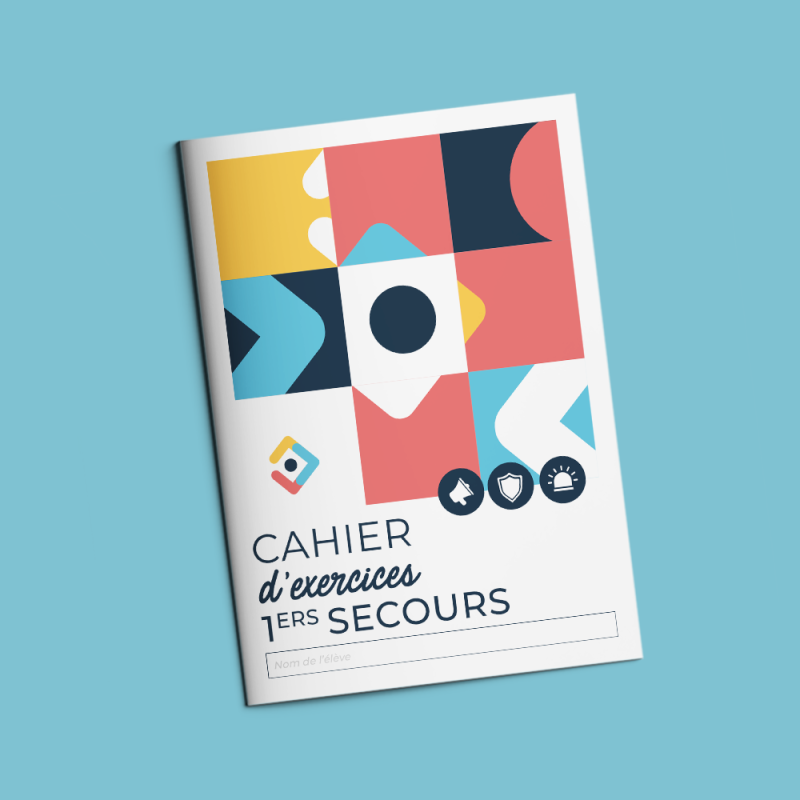 CAHIER D'EXERCICES PREMIERS SECOURS