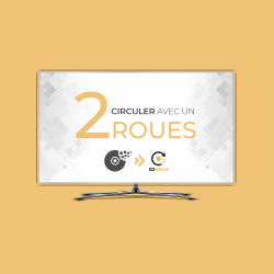 CIRCULER AVEC UN 2 ROUES